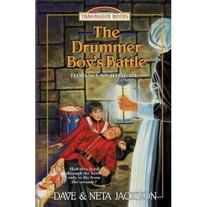 The Drummer Boy's Battle: Introducing Florence Nightingale -- Neta Jackson